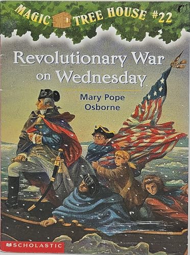 Beispielbild fr Magic Tree House #22: Revolutionary War on Wednesday (A Stepping Stone Book(TM)) by Osborne, Mary Pope (2000) Paperback zum Verkauf von SecondSale