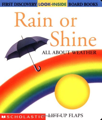 Stock image for Rain or Shine: All About Weather (Look-Inside) for sale by Your Online Bookstore