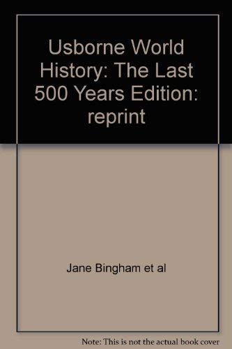 Imagen de archivo de Usborne World History: The Last 500 Years a la venta por SecondSale