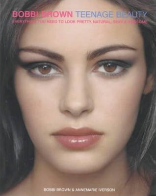 9780439297370: [Bobbi Brown Teenage Beauty] [by: Bobbi Brown]