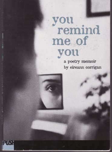 Stock image for You Remind Me Of You: A Poetry Memoir for sale by Wonder Book