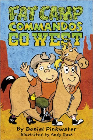 9780439297721: Fat Camp Commandos: Go West