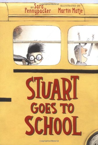 9780439301824: Stuart Goes to School