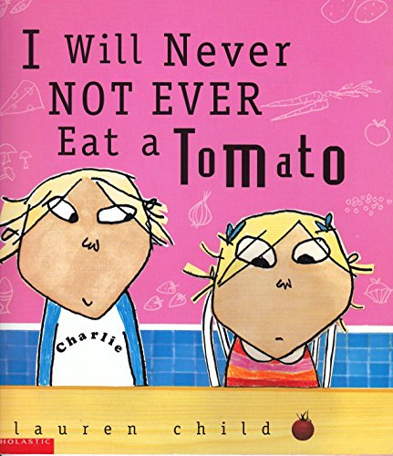 Imagen de archivo de I Will Never Not Ever Eat a Tomato a la venta por Discover Books