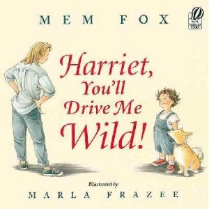 9780439305549: Title: Harriet youll drive me wild