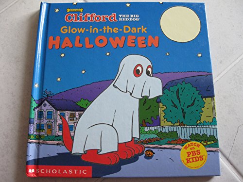 Stock image for Glow-in-the-Dark Halloween (Clifford the Big Red Dog) for sale by SecondSale