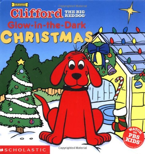 9780439305679: Clifford Glow-in-the-Dark Christmas