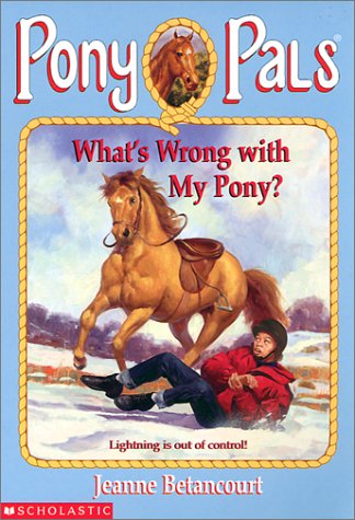 Beispielbild fr What's Wrong With My Pony? (Pony Pals No. 33) zum Verkauf von BooksRun