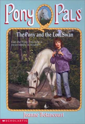 Stock image for The Pony and the Lost Swan (Pony Pals #34) for sale by SecondSale