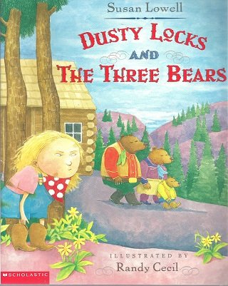9780439306461: Dusty Locks and the Three Bears