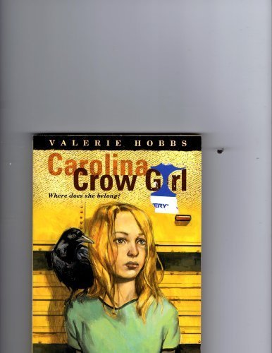 9780439308809: Carolina Crow Girl, Where Does She Belong?