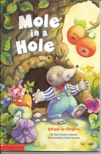 Imagen de archivo de Mole in a Hole (Step Into Reading - Level 1 - Library Binding) a la venta por The Book Beast