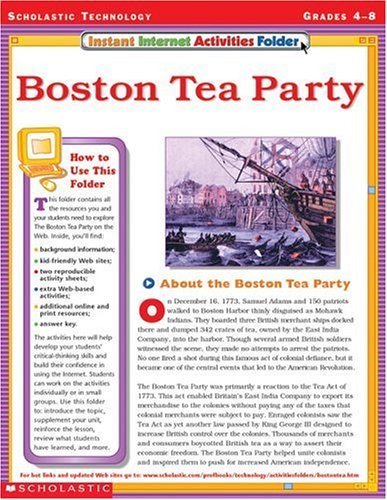 9780439309516: Instant Internet Activities Folder: Boston Tea Party