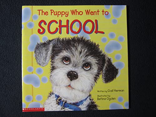 9780439309646: The Puppy Who Went to School