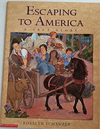 Stock image for Escaping to America: A true story for sale by Better World Books