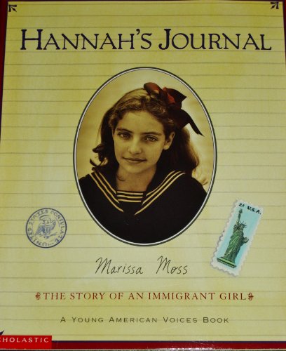 Stock image for Hannah's Journal: The Story of an Immigrant Girl (A Young American Voices Book) for sale by SecondSale