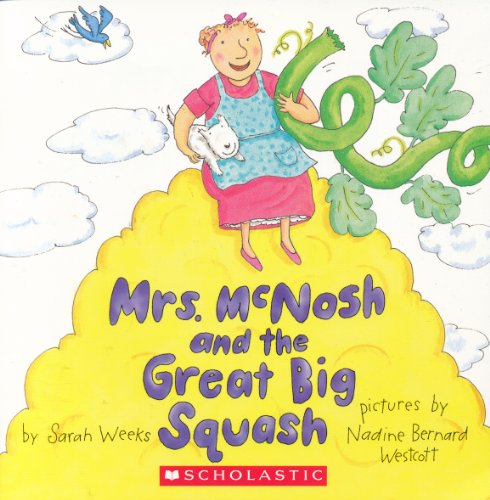 Beispielbild fr Mrs. McNosh and the Great Big Squash zum Verkauf von The Book Garden
