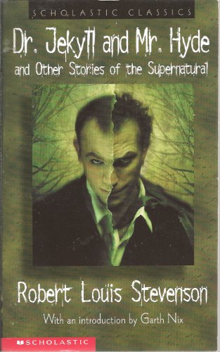 Stock image for Dr. Jekyll and Mr. Hyde and Other Stories of the Supernatural for sale by Once Upon A Time Books