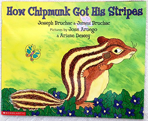 Beispielbild fr How Chipmunk Got His Stripes zum Verkauf von SecondSale