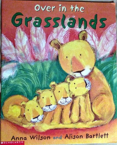 Stock image for Over in the Grasslands for sale by Better World Books