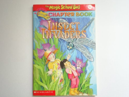 9780439314312: Insect Invaders (Magic School Bus Chapter Book #11)