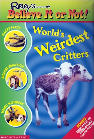 WORLD'S WEIRDEST CRITTERS