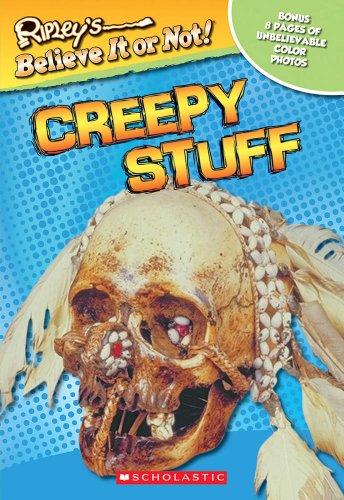 Beispielbild fr Ripley's Believe It or Not!: Creepy Stuff zum Verkauf von Your Online Bookstore