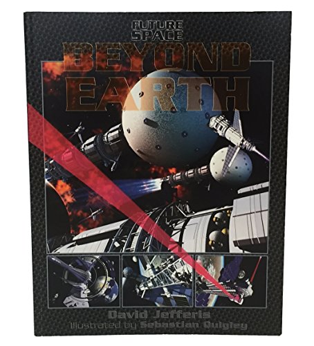 Beispielbild fr Future Space: Beyond Earth zum Verkauf von Books From California