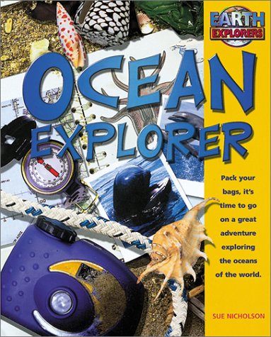 Beispielbild fr Ocean Explorer (Earth Explorers) zum Verkauf von Wonder Book