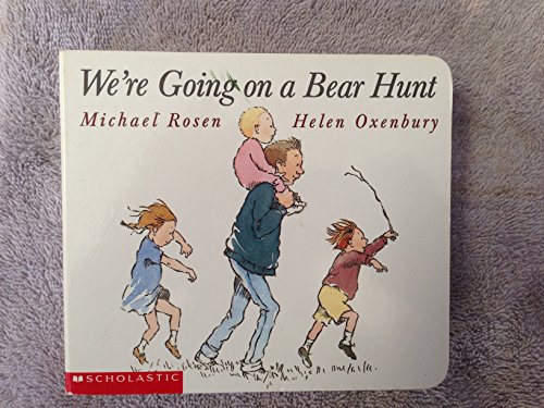 9780439316941: [We're Going on a Bear Hunt] (By: Michael Rosen) [published: October, 1997]