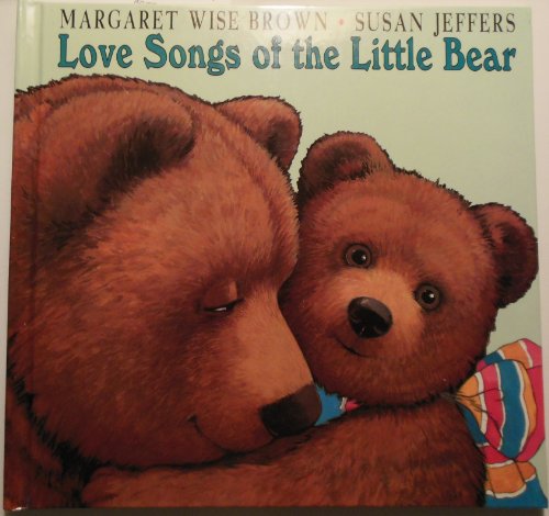 Beispielbild fr Love songs of the little bear zum Verkauf von HPB-Ruby