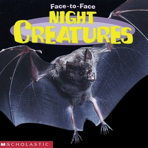 9780439317115: Night Creatures (Face-To-Face)