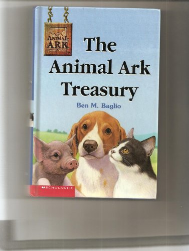 The Animal Ark Treasury (Beagle in a Basket #56 and 11 Short Animal Stories) (9780439317207) by Baglio, Ben M.