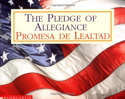Stock image for Pledge of Allegiance /promesa de Lealtad for sale by Better World Books: West