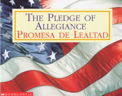 Stock image for Pledge of Allegiance /promesa de Lealtad for sale by Better World Books: West