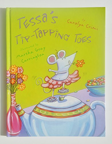 Beispielbild fr Tessa's Tip-tapping Toes zum Verkauf von GoodwillNI