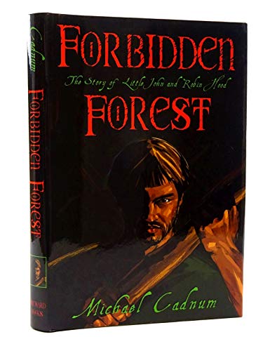 9780439317740: Forbidden Forest: The Story Of Little John And Robin Hood