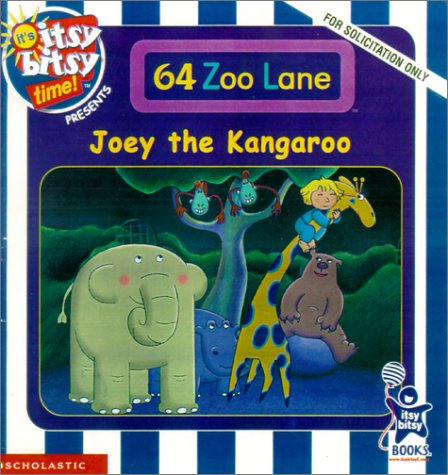 Beispielbild fr Joey the Kangaroo (It's Itsy Bitsy Time) zum Verkauf von Wonder Book