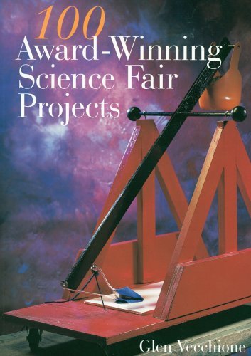Beispielbild fr 100 Award-winning Science Fair Projects zum Verkauf von Better World Books: West