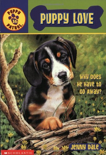 Stock image for Puppy Love (Puppy Patrol) for sale by Gulf Coast Books