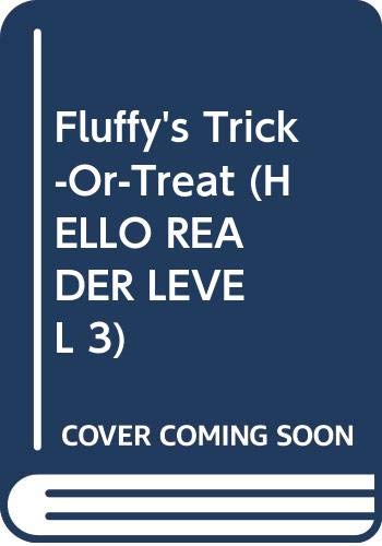 Beispielbild fr Fluffy's Trick-Or-Treat (HELLO READER LEVEL 3) zum Verkauf von Gulf Coast Books