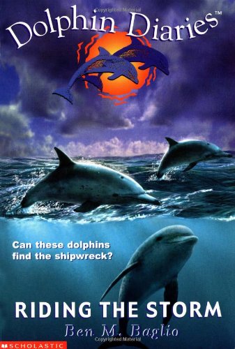 Imagen de archivo de Riding the Storm (Dolphin Diaries #3) a la venta por Gulf Coast Books
