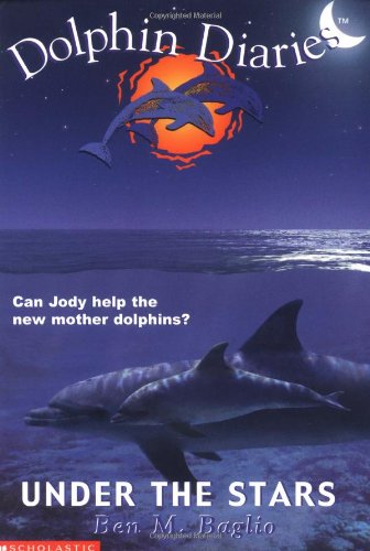 Beispielbild fr Under the Stars (Dolphin Diaries #4) zum Verkauf von Orion Tech