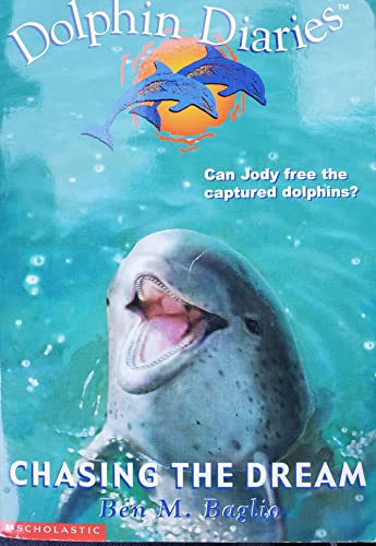 Beispielbild fr Chasing the Dream (Dolphin Diaries) zum Verkauf von Wonder Book
