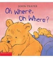 Stock image for Oh Where, Oh Where? for sale by Better World Books