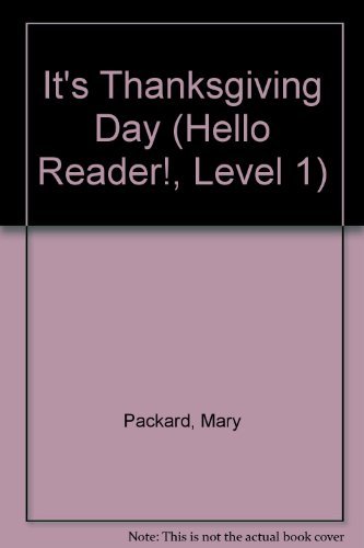 Beispielbild fr It's Thanksgiving Day (Hello Reader!, Level 1) zum Verkauf von SecondSale