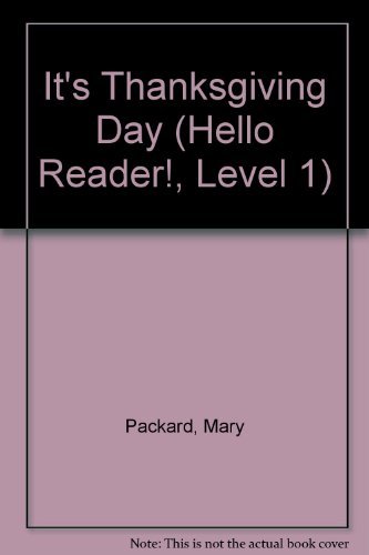 Imagen de archivo de It's Thanksgiving Day (Hello Reader!, Level 1) a la venta por Your Online Bookstore