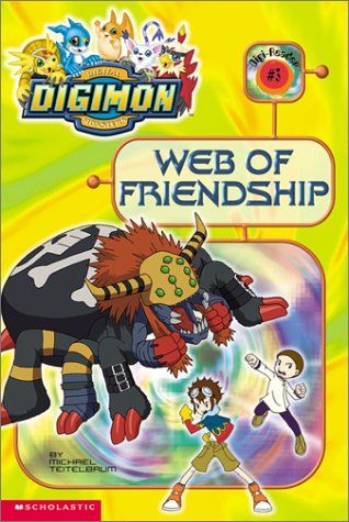 Stock image for Web of Friendship (Digimon (Scholastic Paperback)) for sale by Ergodebooks