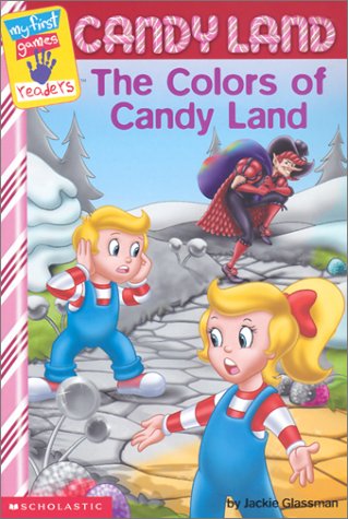 9780439321785: Candy Land: The Colors of Candy Land (My First Games Reader)