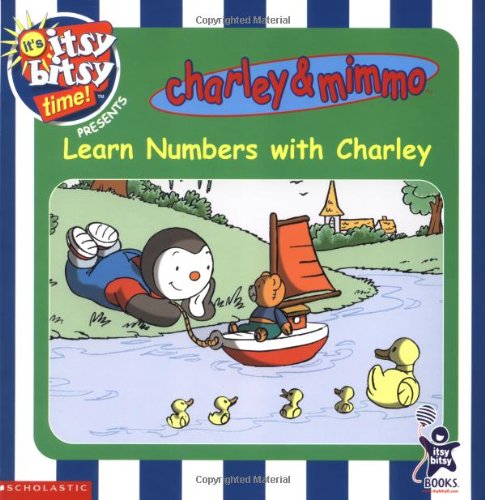 Imagen de archivo de Learn Numbers With Charley (It's Itsy Bitsy Time) a la venta por Wonder Book
